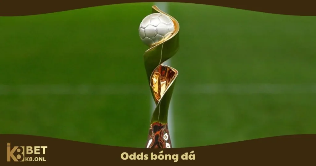 Odds Bóng Đá Là Gì? Cách Đọc Tỷ Lệ Kèo & Đặt Cược